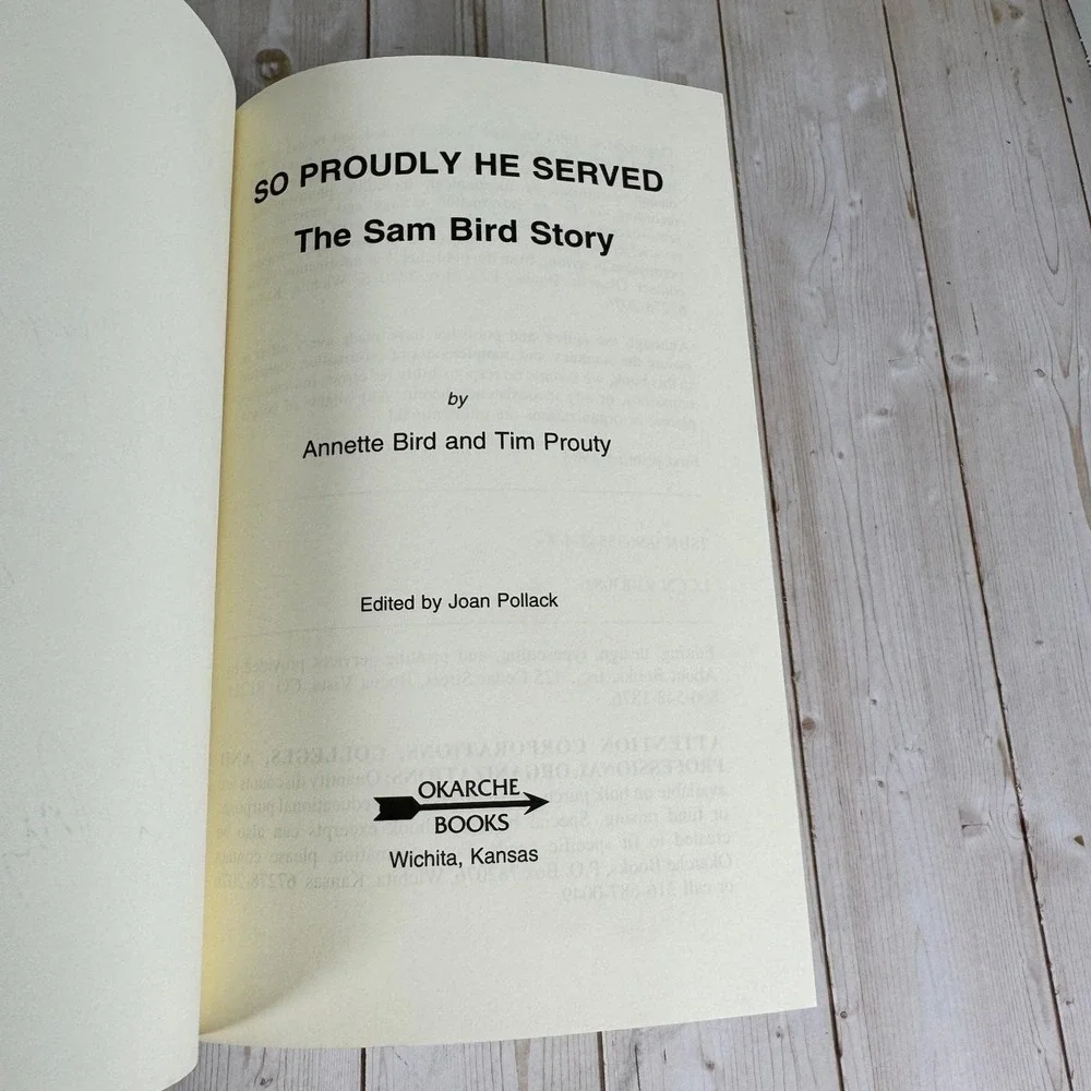 So Proudly He Served Signed Annette Bird Tim Prouty 1993 1st Print